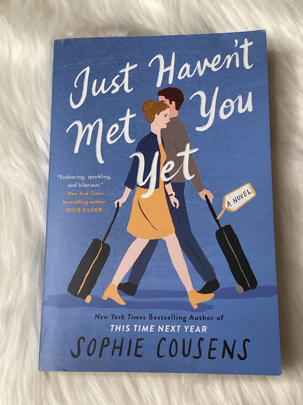 “Just haven’t met you yet” by Sophie Cousens.